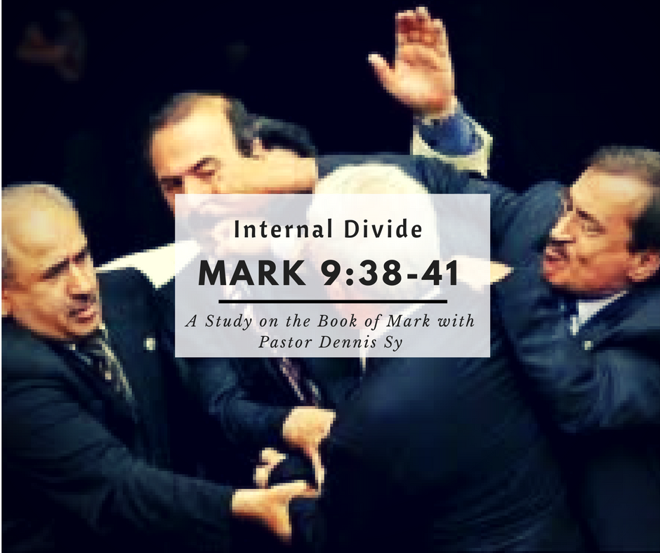 Mark 9:38-41 Internal Divide