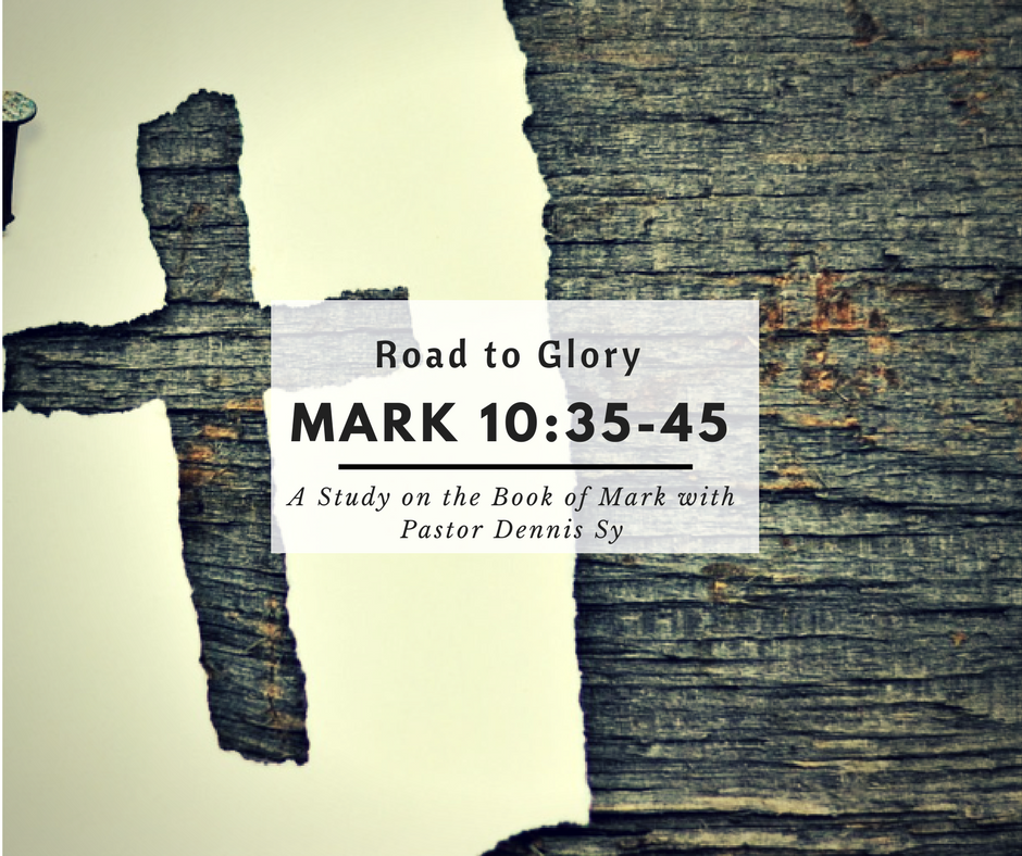 Mark 10:35-45 Road to Glory