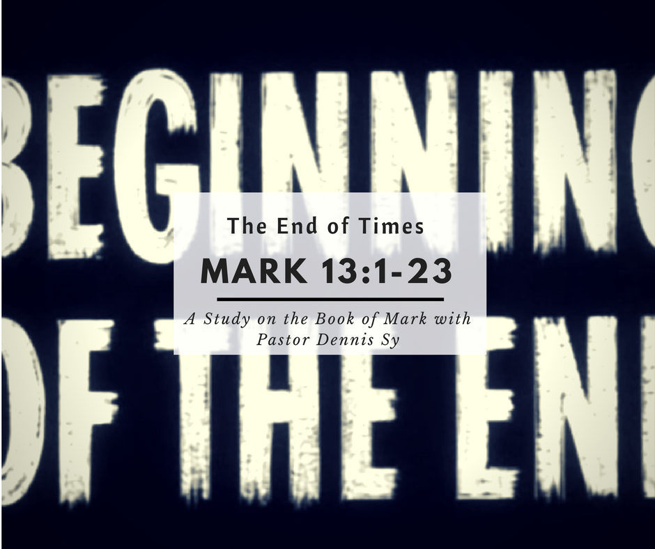 Mark 13:3-23: The End of Times