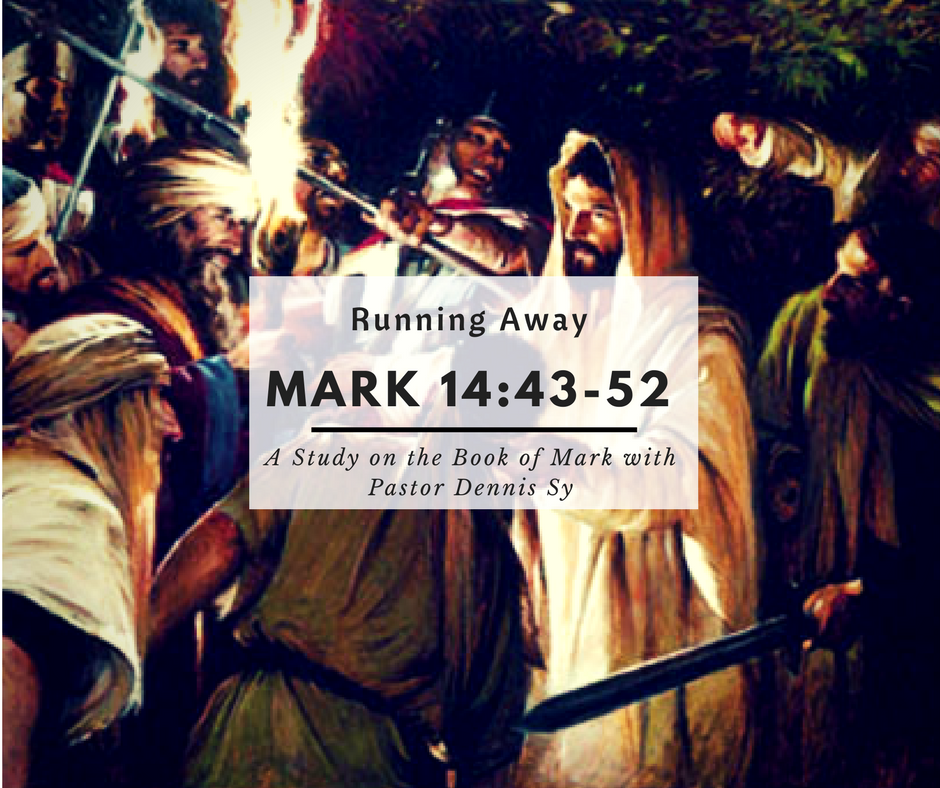 Mark 14:43-52 Running away from God