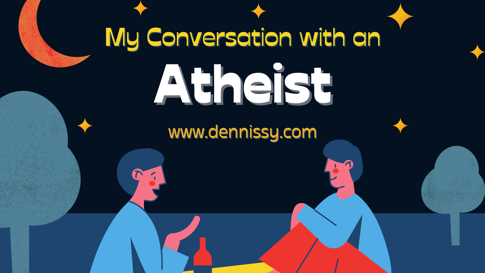 My Conversation with an Atheist